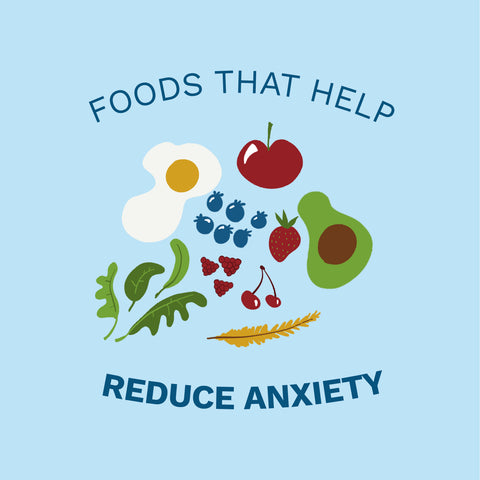 foods that help reduce anxiety